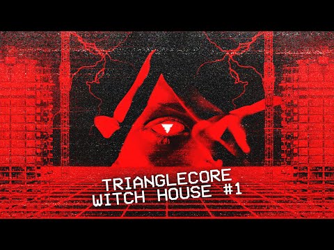 WITCH HOUSE x TRIANGLECORE MIX #1 / The Secret Cult of Wavelength