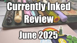 My Favorite Inked Pens For June Revealed! #CurrentlyInked Review