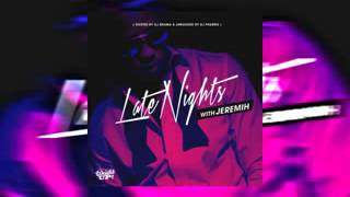 Jeremih   Letter To Fans ft  Willie Taylor Late Nights With Jeremih