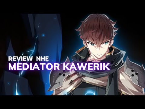 Review nhẹ Mediator Kawerik - Epic Seven