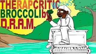 Rap Critic: &quot;Broccoli&quot; - Big Baby D.R.A.M. ft. Lil Yachty