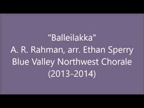 BVNW Chorale - "Balleilakka" | A. R. Rahman, Arr. Ethan Sperry