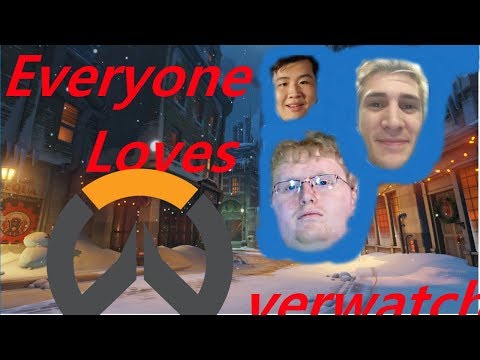 Everyone Loves Overwatch [ft. xQc, Calvin, Wanted & more]