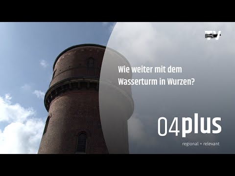 Wie weiter mit dem Wasserturm in Wurzen?