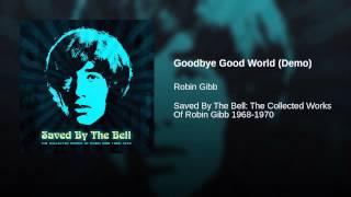 Goodbye Good World (Demo)