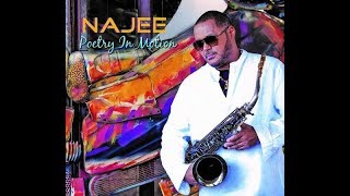 Najee -  Poetry In Motion ( Featuring Bobby Lyle )