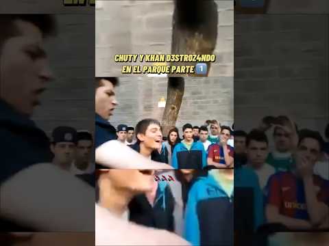 CHUTY Y KHAN RAPEANDO EN PARQUE 🇪🇸 | PARTE 1️⃣