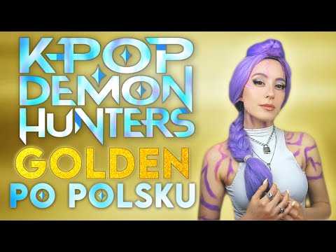 GOLDEN - Polish cover (K-pop Demon Hunters)