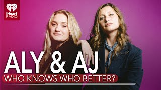 Aly &amp; AJ Play A Game Of Who Knows Who Better!