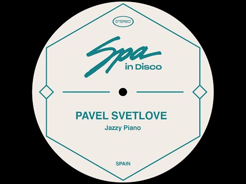 Spa In Disco [SPA173] PAVEL SVETLOVE - Jazzy Piano (Original Mix)