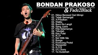 Download lagu Bondan Prakoso & Fade2Black Full Album Tanpa Iklan 🎶 Bikin Harimu Bersemangat 🎶 mp3