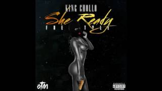 King Chollo - She Ready (Freestyle)