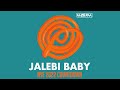 Jalebi Baby 2022 New Year Eve Countdown Tesher DJ Alfaa New Year Eve Special