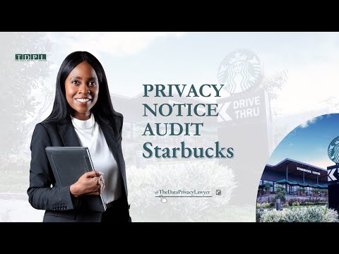How to Decipher a Privacy Notice– Starbucks | Watch The Data Privacy Lawyer Explain Compliance