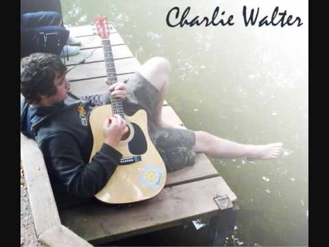 07_Charlie Walter - With Me.wmv