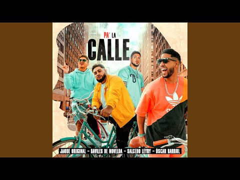 Pa' La Calle (feat. Jaque Original)