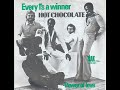 Hot Chocolate ~ Every 1's A Winner 1978 Disco ...