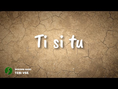Skromni Band - Ti si tu