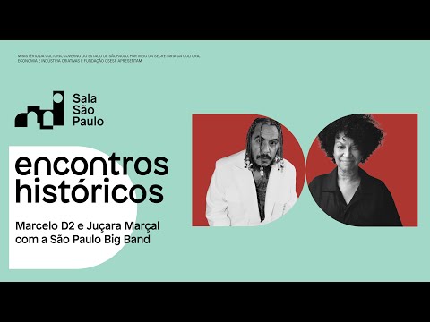 Encontros Históricos na Sala São Paulo: Marcelo D2 e Juçara Marçal