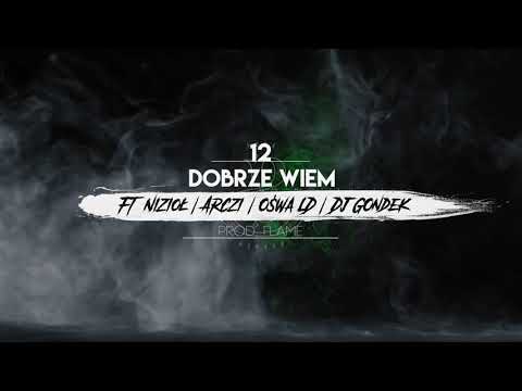 12.  Śp. Papug ft. Nizioł, Arczi, Ośwa  LD, Dj Gondek- Dobrze wiem prod. Flame
