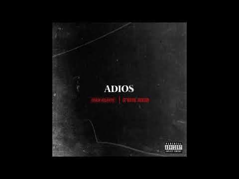 De'Wayne Jackson feat. Chase Atlantic - "Adios" OFFICIAL VERSION