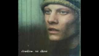 Slowblow - Dinner
