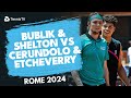 Bublik & Shelton vs Cerundolo & Etcheverry | Doubles Quarter-Final Highlights Rome 2024