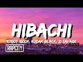 Roddy Ricch Hibachi Lyrics Ft Kodak Black 21 Savage