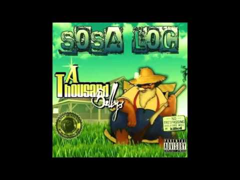 Sosa Loc Epic  Prod  By Golden Eye 95