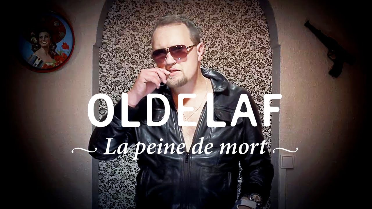 Oldelaf - La Peine de Mort (Clip Officiel)