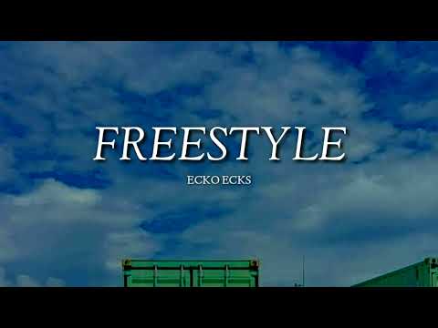 Freestyle lyrics - Ecko Ecks