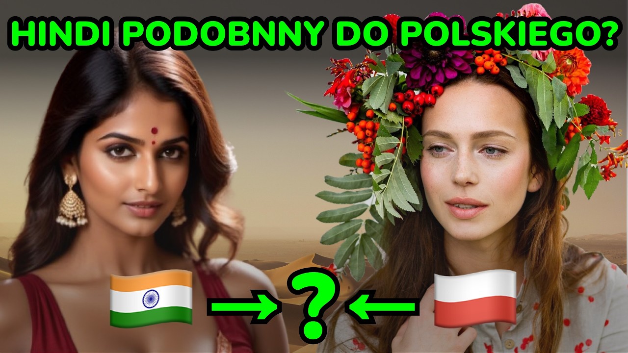 Language Genealogy - Why do Polish and Hindi languages sound similar? [🇵🇱]