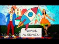 CHAKALALA VAMOS AL ESPACIO