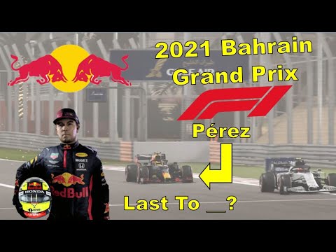 Sergio Pérez Last To __? For Red Bull! 2021 Bahrain Grand Prix | F1 2020
