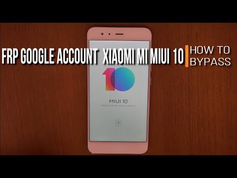 Miui 10 Frp remove bypass google account without pc