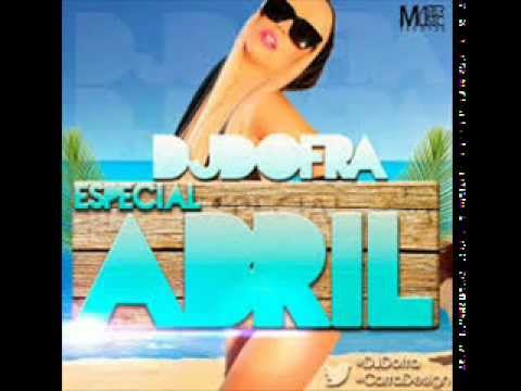 DJ Sanz | DJ Dofra | Sesion Abril | SoloTemazos | 2013.