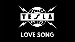Tesla - Love Song (Lyrics) Official Remaster