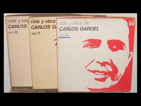 Carlos Gardel   -Organito De La Tarde-