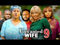 THE UNWANTED WIFE SEASON 9 (NEW TRENDING MOVIE) Uju Okoli 2023 Latest Nigerian Nollywood Movie