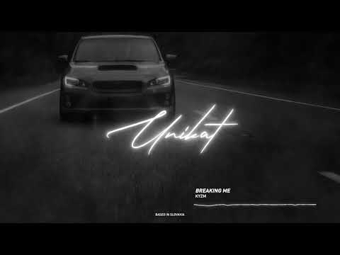 KYZM - BREAKING ME