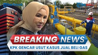 BREAKING NEWS: KPK Cecar Wakil Dirut Pertamina Wiko & Eks Dirut Nicke soal Kasus Jual Beli Gas PGN