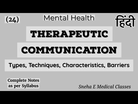 Therapeutic Communication !! Types, Techniques, Characteristics, Barriers !!