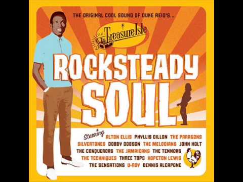 Rock Steady Soul -Original Cool Sounds of Duke Reid's Treasure Isle- (full album)