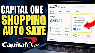 How to setup Capital One Shopping for automated savings - Detailed Guide