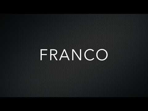 How to Pronounce Franco