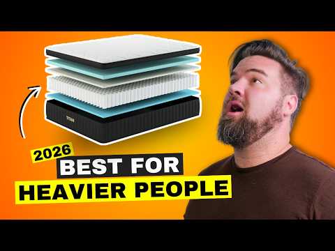 Best Mattress For Heavy People 2026 - My Top 6 Favorite Beds Of The Year!
