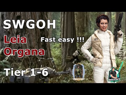 SWGOH - Leia - Organa - GL - deutsch - Tier 1 bis Tier 6 - Fast easy !!!