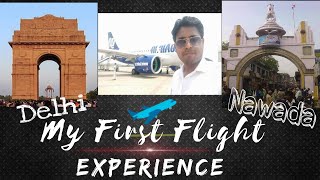 preview picture of video 'My First Flight Delhi To Nawada ( Bihar ) मेरा पहला हवाई सफर दिल्ली से नवादा ( बिहार ) Go Air SMM'