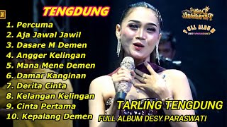Download lagu PERCUMA TENGDUNG‼️TARLING CIREBONAN PILAHAN FULL DESY PARASWATI mp3