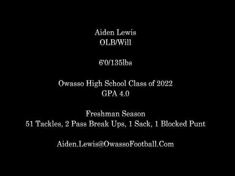 Aiden Lewis -Class 2022- FR OLB/WILL LB
